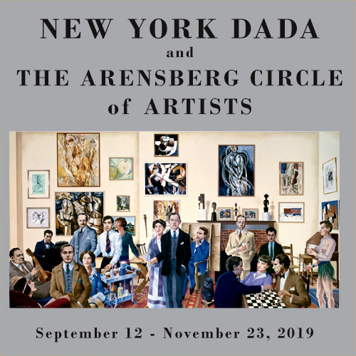 New York Dada and the Arensberg Circle of Artists Announcement